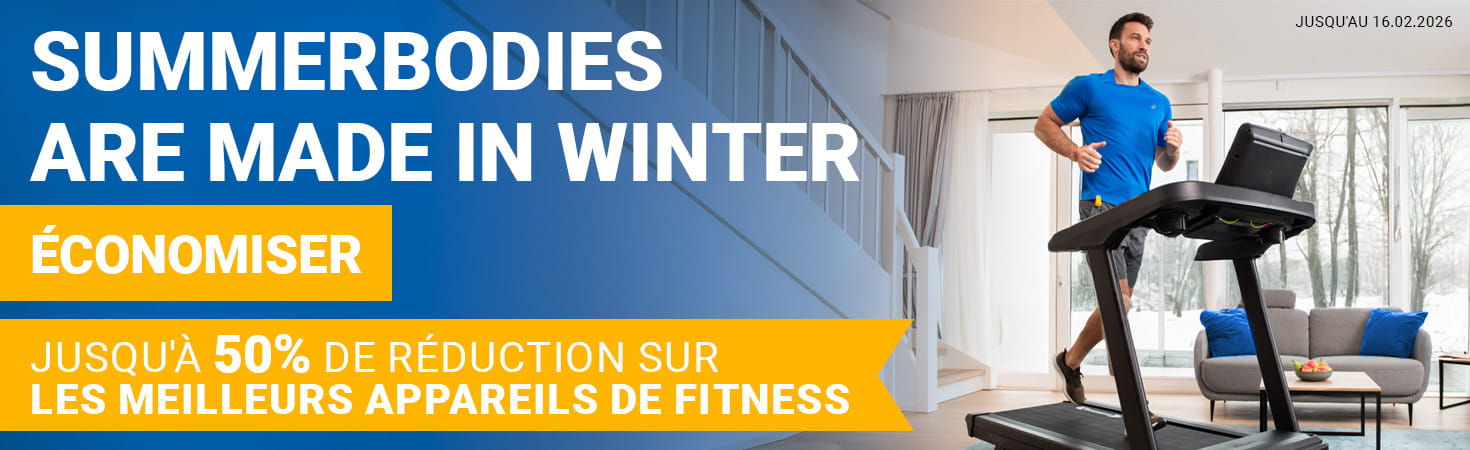 La bannière publicitaire montre à droite une personne en tenue de sport dans un environnement confortable s'entraînant sur un tapis de course. À gauche le texte en majuscule Summerbodies are made in Winter. Jusqu'à 45% de réduction sur les meilleurs appareils de fitness. Jusqu'au 16.02.2026.