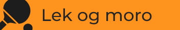 Lek og moro